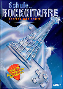 Weinberger Musikverlag - Schule Der Rockgitarre 1