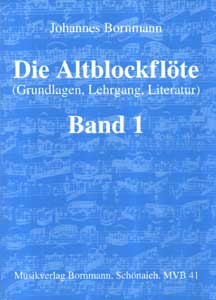 Johannes Bornmann - Die AltblockflÃ¶te 1