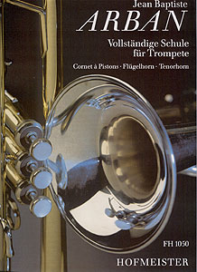 Friedrich Hofmeister Verlag - Arban Schule fÃ¼r Trompete