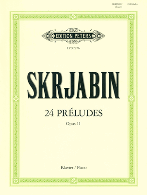 Edition Peters - Skrjabin 24 PrÃ©ludes op. 11