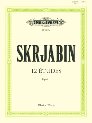 Edition Peters - Skrjabin 12 Ãtudes op. 8