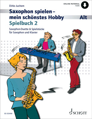 Schott - Saxophon Spielbuch 2 A-Sax Schott - Saxophon Spielbuch 2 A-Sax