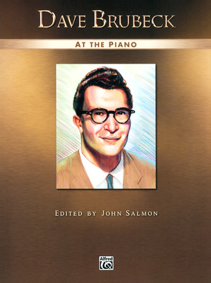 Alfred Music Publishing - Dave Brubeck at the Piano Alfred Music Publishing - Dave Brubeck at the Piano