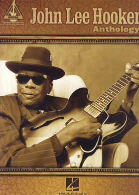 Hal Leonard - John Lee Hooker Anthology