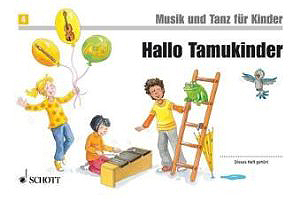 Schott - Hallo Tamukinder