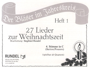 Musikverlag Rundel - 27 Lieder Weihnacht 4 C