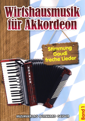 Musikverlag Geiger - Wirtshausmusik Akkordeon 1