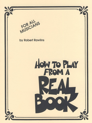 Hal Leonard - How To Play From A Real Book