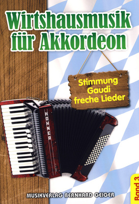 Musikverlag Geiger - Wirtshausmusik Akkordeon 3