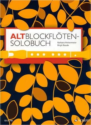 Schott - AltblockflÃ¶ten-Solobuch