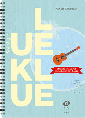 Edition Dux - Schule for Ukulele Edition Dux - Schule for Ukulele
