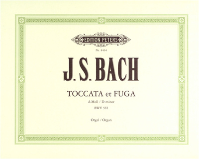 Edition Peters - Bach Toccata Und Fuge BWV 565