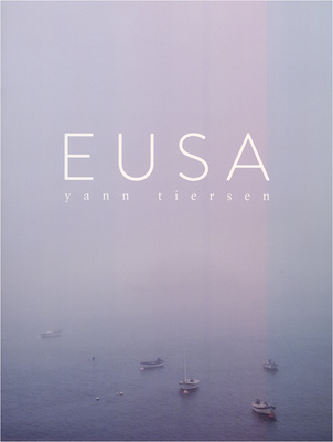 Chester Music - Yann Tiersen Eusa