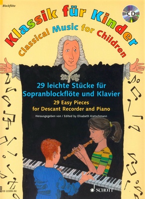 Schott - Klassik fÃ¼r Kinder Recorder