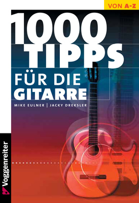 Voggenreiter - 1000 Tipps fÃ¼r die Gitarre