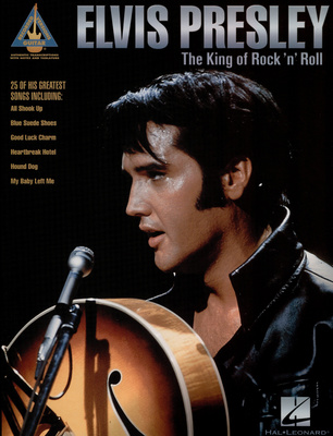 Hal Leonard - Elvis Presley:The King Of Rock
