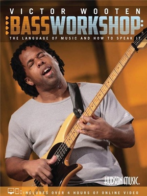 Hudson Music - Victor Wooten: Bass Workshop
