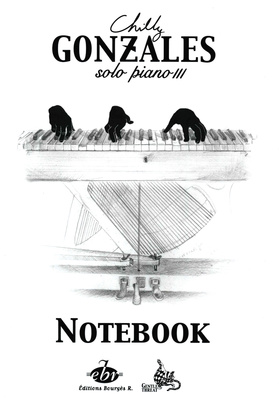 Editions Bourges - Chilly Gonzales NoteBook 3