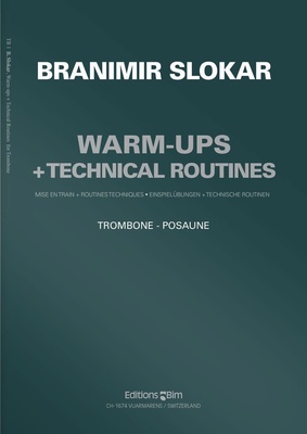 Editions Bim - Warm Ups & Technical Trombone