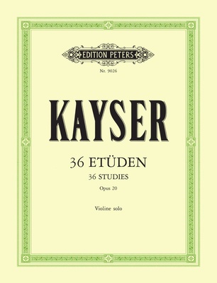 Edition Peters - Kayser 36 EtÃ¼den op. 20 Violin