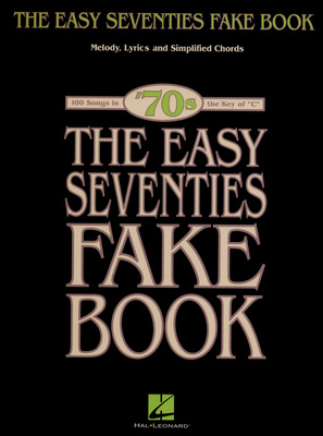 Hal Leonard - The Easy Seventies Fake Book