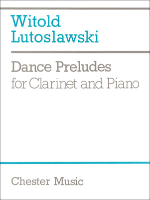 Chester Music - Lutoslawski Dance Preludes