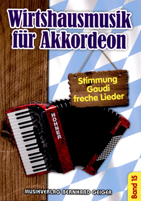 Musikverlag Geiger - Wirtshausmusik Accordion 15