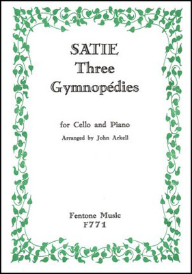 Fentone Music - Satie Three Gymnopedies Cello