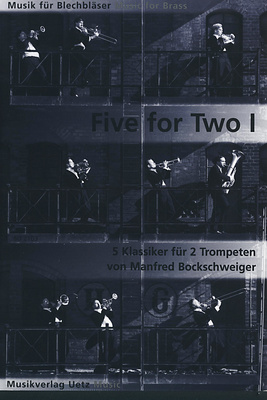 Bruno Uetz Musikverlag - Five For Two Trumpet 1