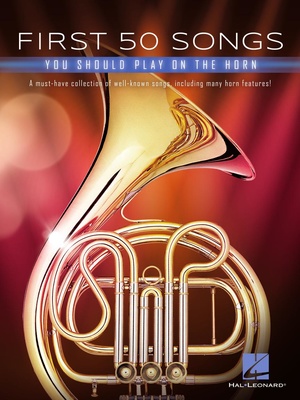 Hal Leonard - 50 Songs You Should Horn