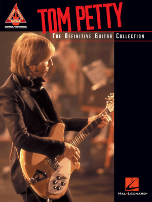 Hal Leonard - Tom Petty Definitive Guitar