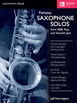Berklee Press - Famous Saxophone Solos
