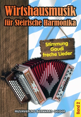 Musikverlag Geiger - Wirtshausmusik Steirische 2