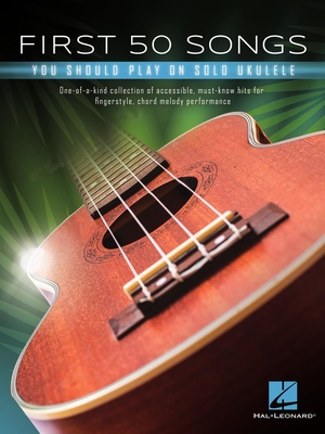 Hal Leonard - First 50 Songs Solo Ukulele