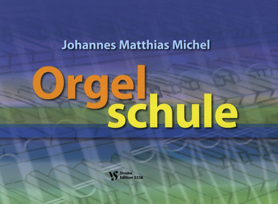 Strube Verlag - Orgelschule