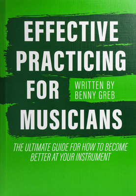 Benny Greb - Effective Practicing