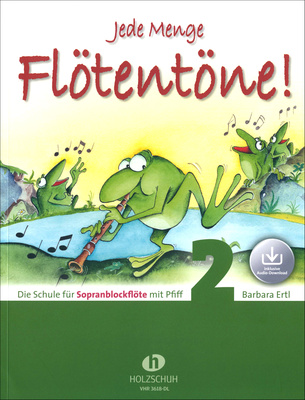 Holzschuh Verlag - Jede Menge FlÃ¶tentÃ¶ne 2 + DL