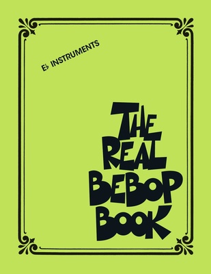 Hal Leonard - The Real Bebop Book Eb