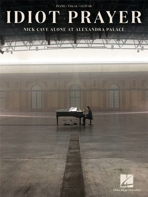 Hal Leonard - Nick Cave Idiot Prayer Piano