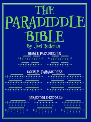 Joel Rothman Publications - The Paradiddle Bible