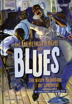 Edition Olms - Die Geheimsprache des Blues