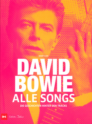 Delius Klasing Verlag - David Bowie Alle Songs