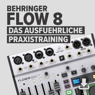 Tutorial Experts - Behringer Flow 8 - Training