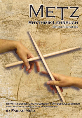 Fabian Metz - Rhythmik-Lehrbuch