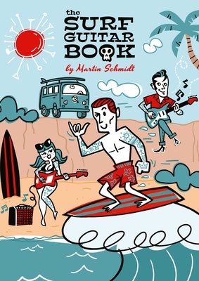 Martin Schmidt - The Surf Guitar Book 1