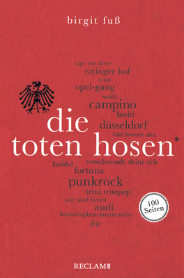 Reclam Verlag - 100 Seiten Die Toten Hosen