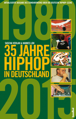 Hannibal Verlag - 35 Jahre Hiphop in Deutschland