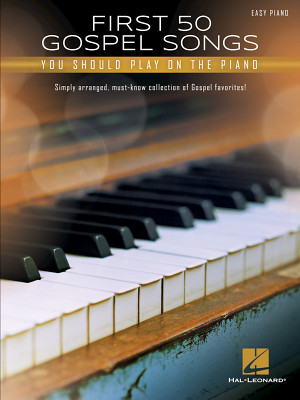 Hal Leonard - First 50 Gospel Songs