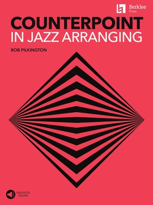 Berklee Press - Counterpoint In Jazz Arranging