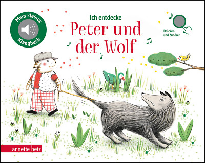 Annette Betz Verlag - Ich entdecke Peter u. der Wolf